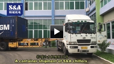 A container shipment of S&A chillers
